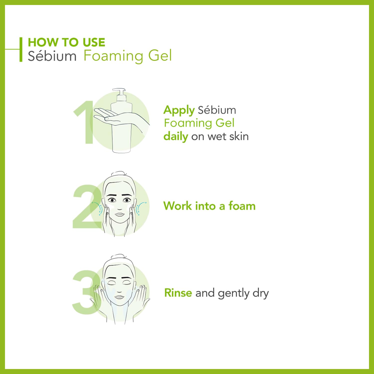 Instructions on how to use Sébium Foaming Gel with step-by-step illustrations.